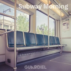 Subway Morning