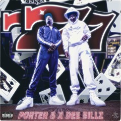 Porter B ft Dee Billz - 777