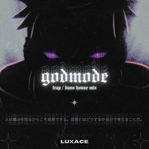 GODMODE (Trap & Bass House Mix)
