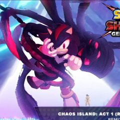 Chaos island: Act 1 - SONIC X SHADOW GENERATIONS OST