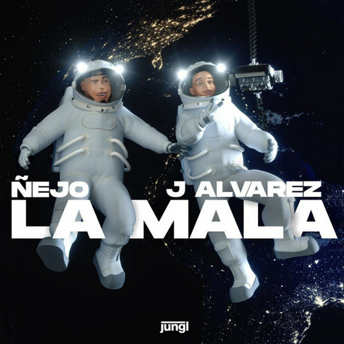 Ñejo x J Alvarez x Jungl - La Mala