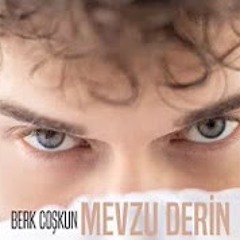 Berk Coşkun - Mevzu Derin (Lyric Video)