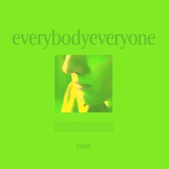 DEIIN - everybodyeveryone