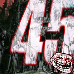 4̵̧͝5̶͉̒ - S-boy + La Bii + Gamabz