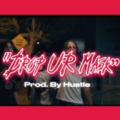 BagCha$inGlo & Lil Sean - Drop Ur Mask