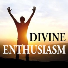 Divine Enthusiasm