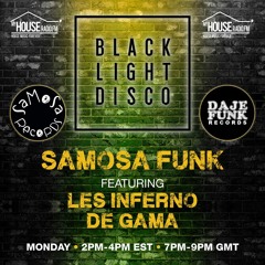 Samosa Funk Vol.1 featuring Les Inferno & De Gama on Black Light Disco Radio Show