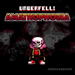 UNDERFELL - AMATHOPHOBIA