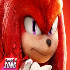 Knuckles Sings A Song Part 2 made by Aaron Fraser Nash