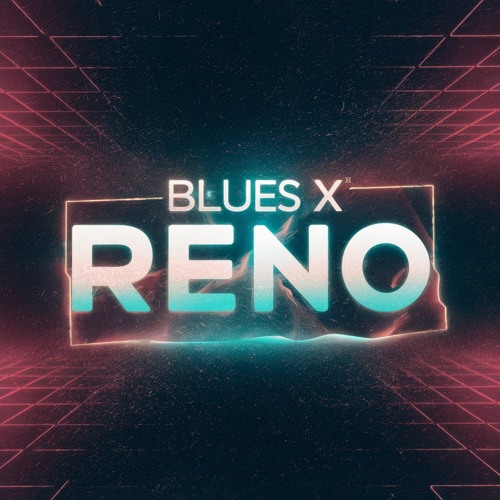 Blues X - RENO