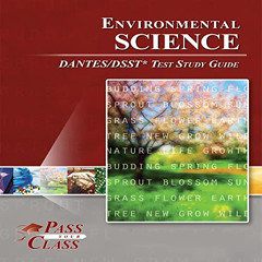 [Get] KINDLE 📕 Environmental Science: DANTES/DSST Test Study Guide by  PassYourClass