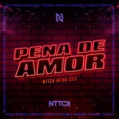 Pena De Amor - Robbie Jirvis [NTTCK INTRO EDIT]  - DESCARGA GRATIS -