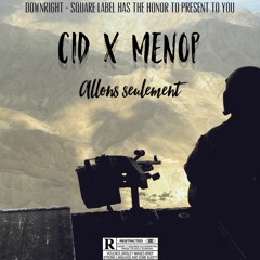 CID X MENO P - Allons Seulement