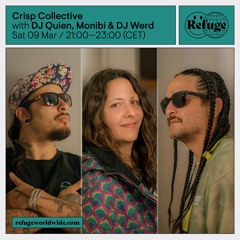 Crisp Sessions - Monibi, DJ Werd & DJ Quien - 09 Mar 2024
