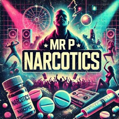 MR P - Narcotics (Preview) PLEASE LIKE/COMMENT & REPOST!!!
