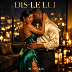 Dis-Le Lui