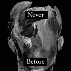 NEVER B4