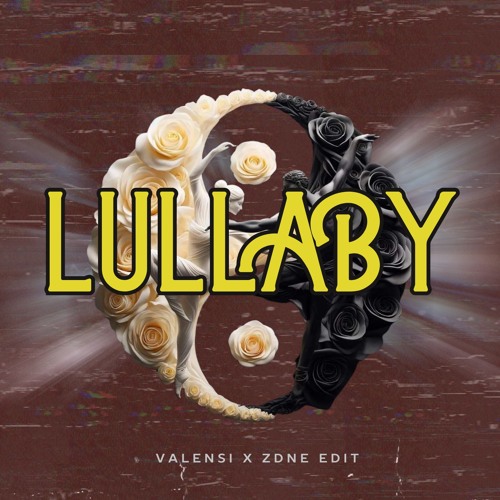 LULLABY (VALENSI X ZDNE EDIT) FILTERED [buy = Free Download]