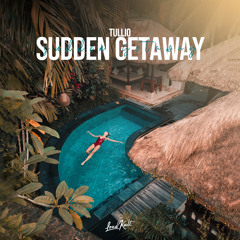 Sudden Getaway