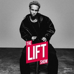 #TheLiftshow 336