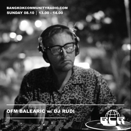 OFM Balearic w/ Rudi - 8th October 2023