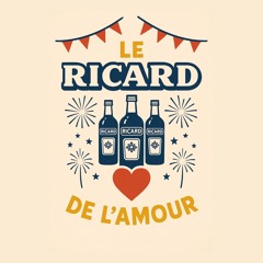 Le Ricard de l'Amour