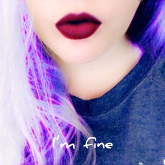 I’m Fine