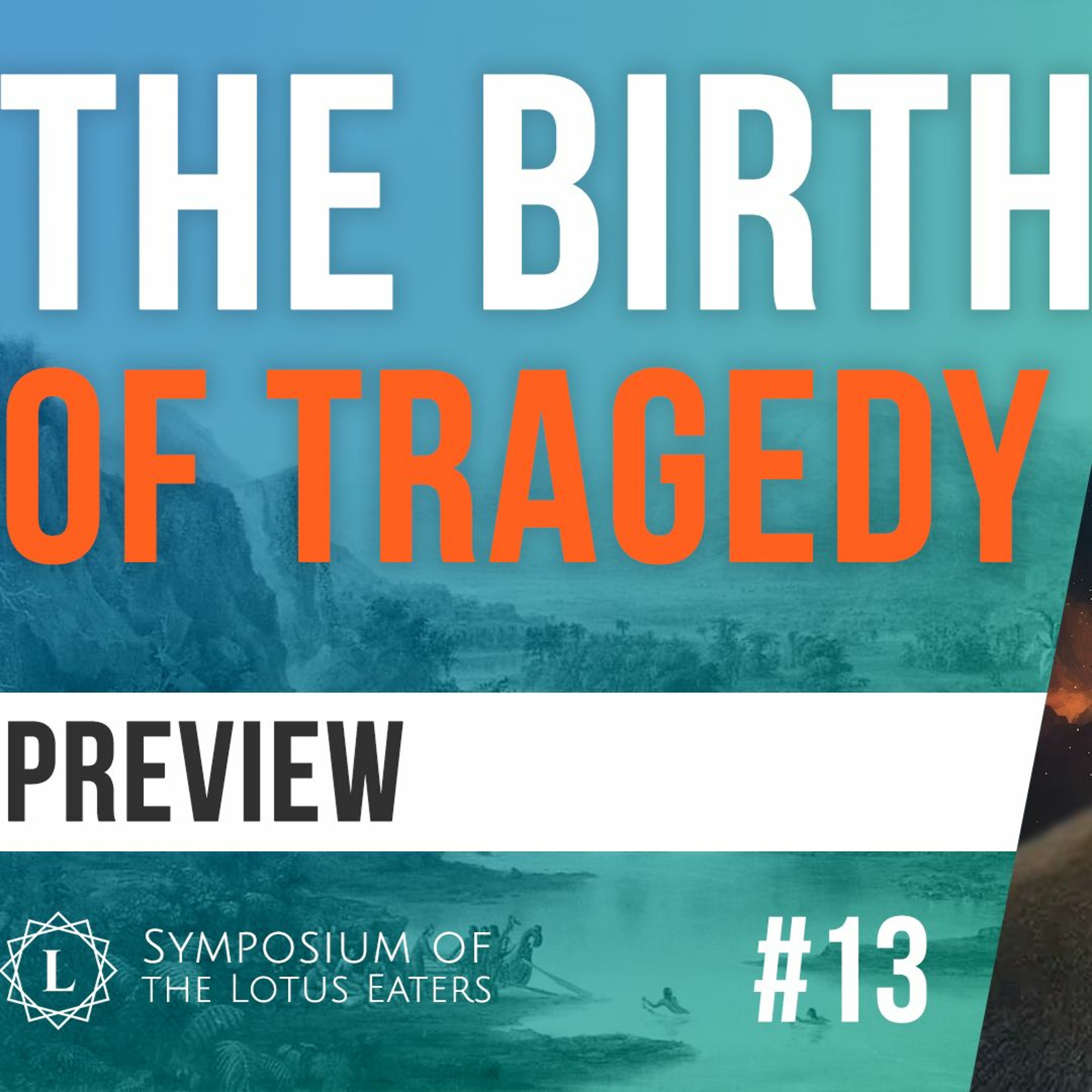 PREVIEW: Symposium #13 | Nietzsche’s Birth of Tragedy