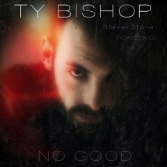 No Good featuring Stevie Stone and Homebwoi