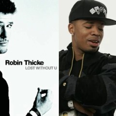 Robin Thicke - Lost Without You x Ashanti Want It Need It