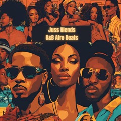2024 Sept 28 - R&B Afro - Juss Blends - Mixed By Justin W