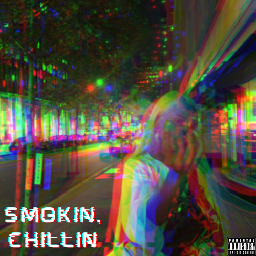 Smokin, Chillin [prod. whoonthetrack]