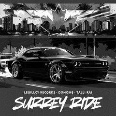 Donome ft Talli Rai - Surrey Ride