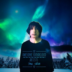 Awesome sound-cloud Artists [Christmas playlist]