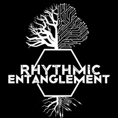 Rhythmic Entanglement Ep. 029
