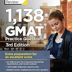 READ DOWNLOAD%+ 1,138 GMAT Practice Questions, 3rd Edition (Graduate School Test Preparation) #