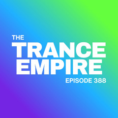 THE TRANCE EMPIRE 388 with Rodman