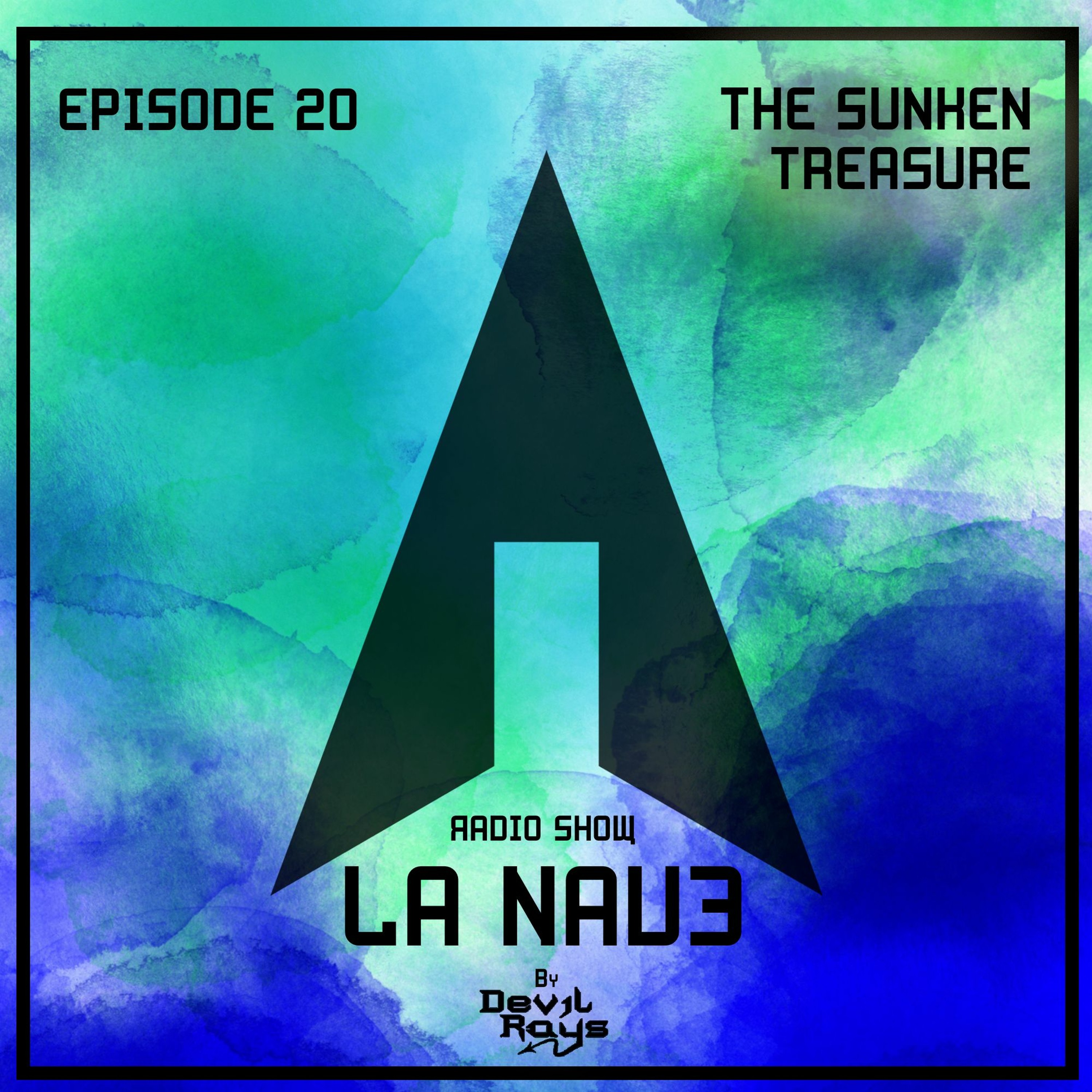ES - La Nave - Electronic Music Show - EPISODE 20 - THE SUNKEN TREASURE episode artwork