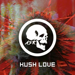 ASR - Kush Love