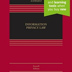 [Access] PDF EBOOK EPUB KINDLE Information Privacy Law [Connected eBook] (Aspen Caseb