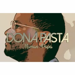 DONA PASTA - MAMAN PAPA