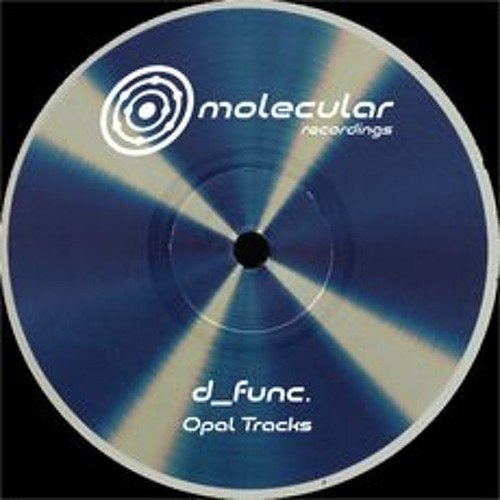AN PREMIERE 179 | d_func - Opal Tracks 1.4 [MOLECULAR]