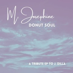 Donut Soul - Overjoyed (Prod. by J. Dilla)