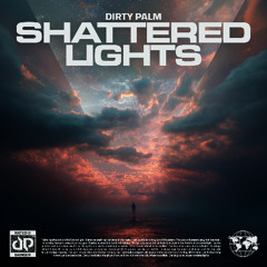 Dirty Palm - Shattered Lights