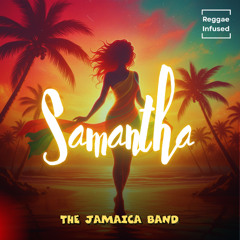 Samantha - Reggae EDM Radio Edit