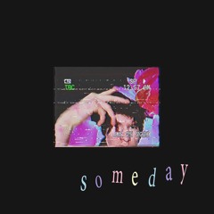 someday
