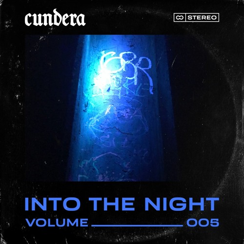 Cundera - Into the Night 005