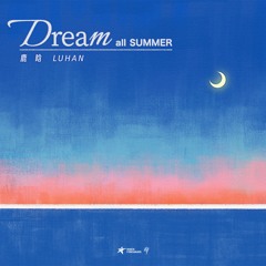 Dream All Summer(Inst.)