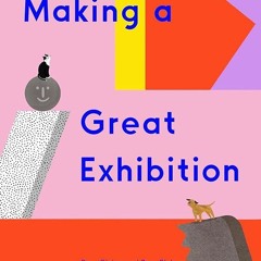 ⚡Audiobook🔥 Making a Great Exhibition (Books for Kids, Art for Kids, Art Book) (How Art