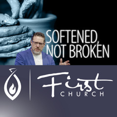 Softened Not Broken